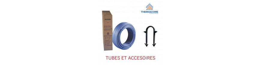 Tubes et accessoires