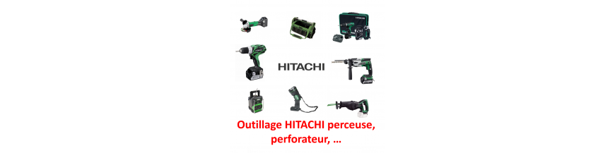 Outillage HITACHI perceuse, perforateur, …